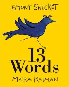 13 Words to add to your child’s bookshelf