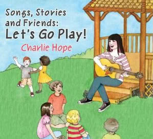Mamas of little ones: Let’s Go Play with Charlie Hope