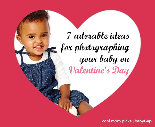 7 beyond adorable baby photo ideas for Valentine’s Day